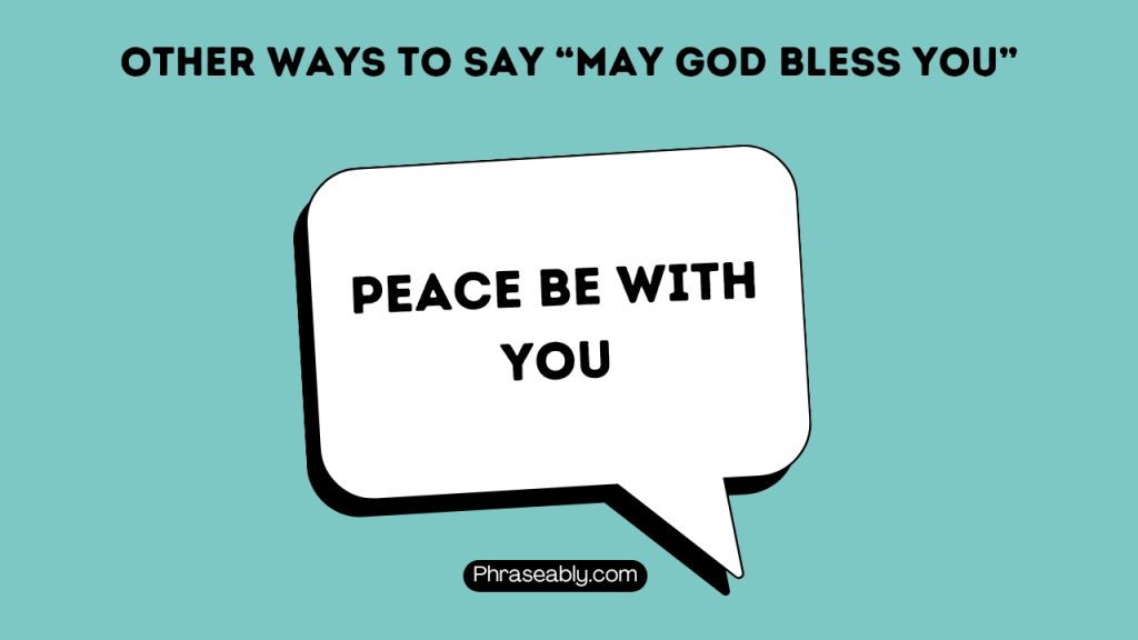 Other Ways to Say May God Bless You 