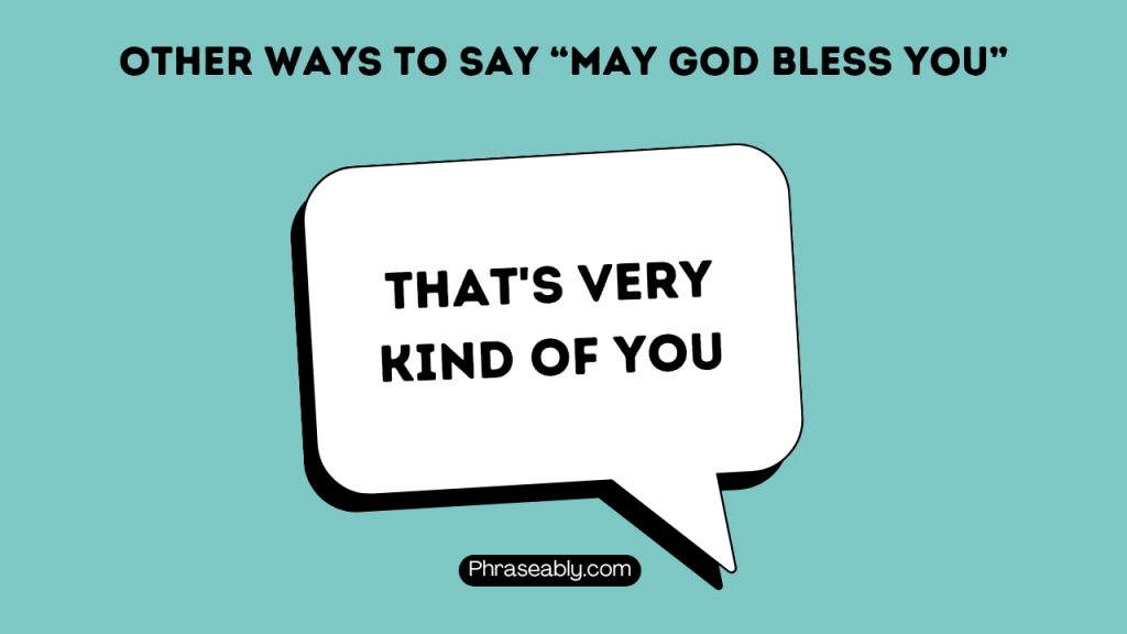 Other Ways to Say May God Bless You 