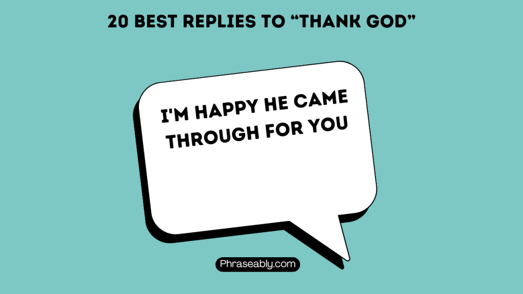 How to respond to thank God