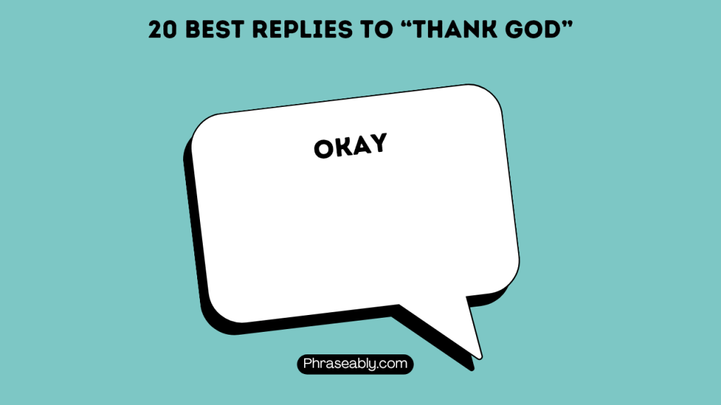 How to respond to thank God