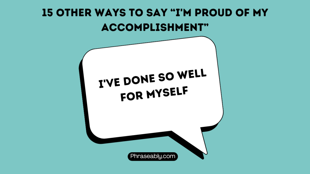 Other Ways to Say I'm Proud of My Accomplishments