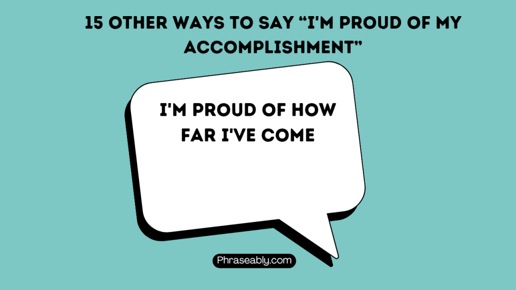 Other Ways to Say I'm Proud of My Accomplishments