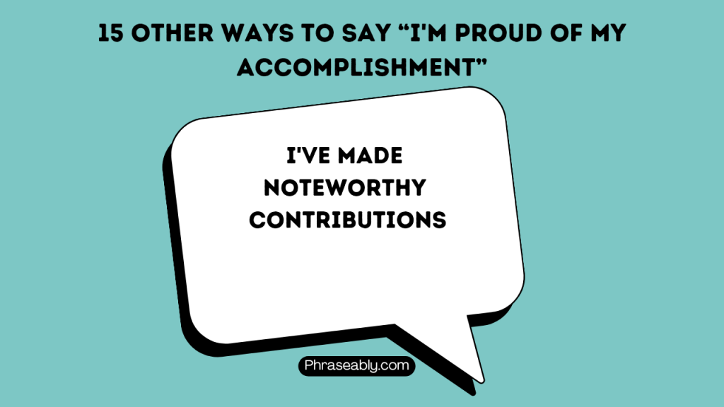 Other Ways to Say I'm Proud of My Accomplishments