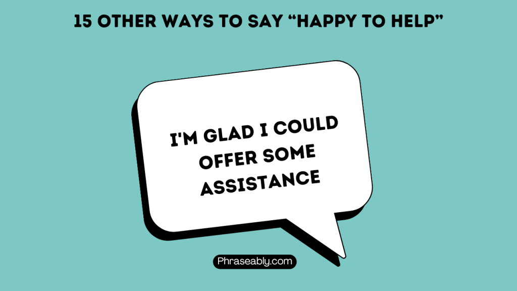 Other Ways to Say Happy to Help