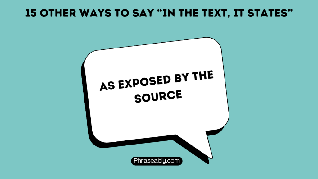 Other Ways to Say In the Text It States