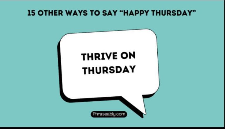 15 Other Ways to Say “Happy Thursday” - Phraseably