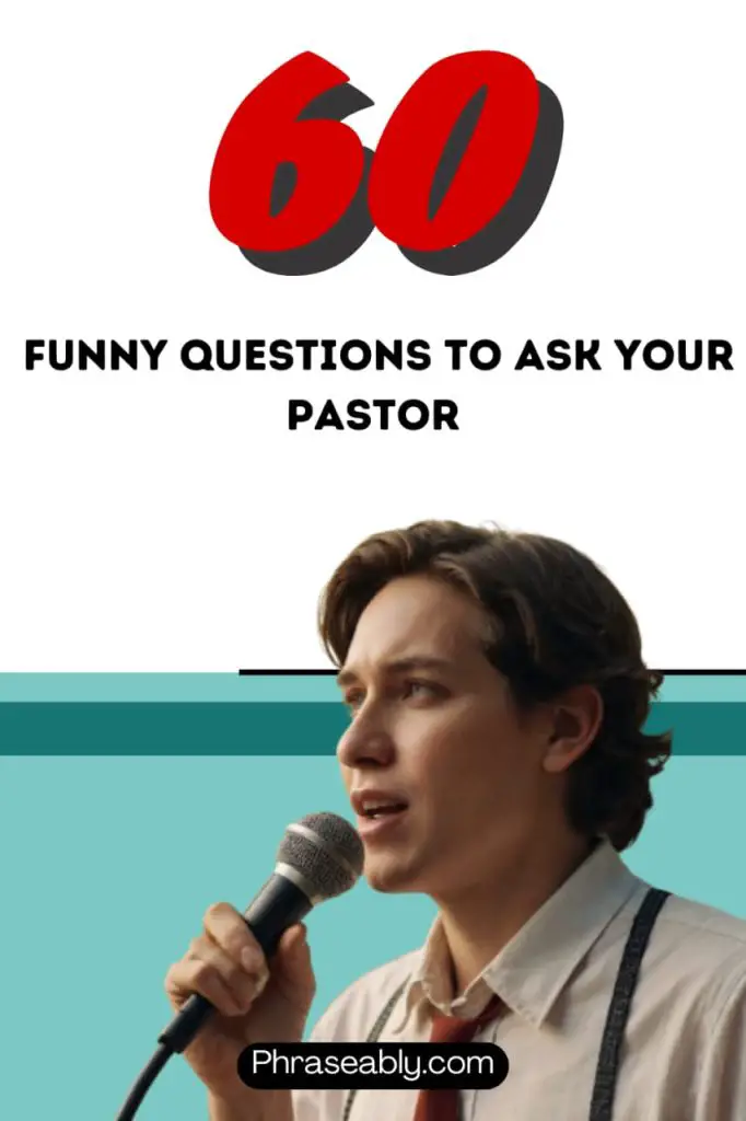 Funny Questions to Ask Your Pastor