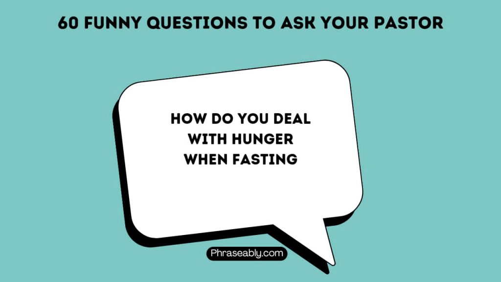 Funny Questions to Ask Your Pastor