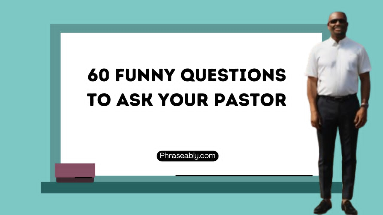 Funny Questions to Ask Your Pastor