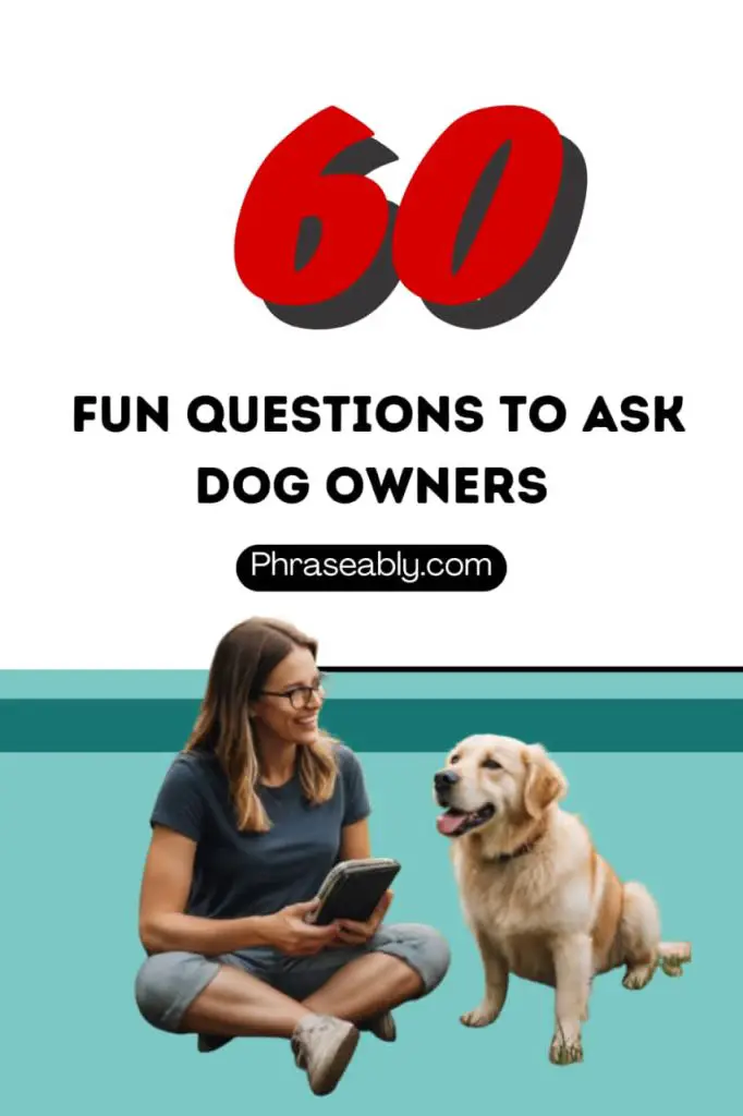 Fun Questions to Ask Dog Owners