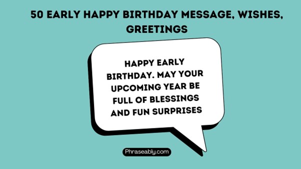 Early Happy Birthday Message Wishes Greetings