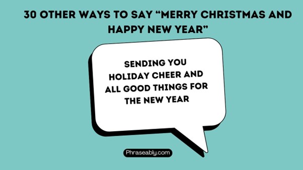 Other Ways to Say Merry Christmas and Happy New Year