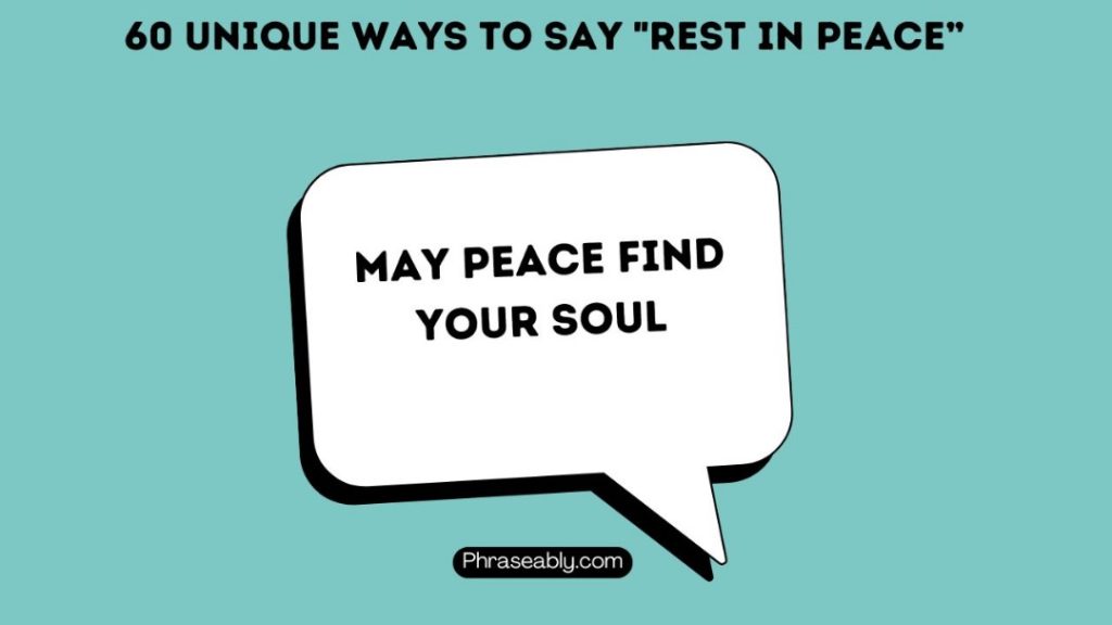 Unique Ways to Say Rest In Peace