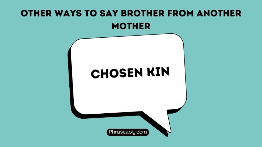 Other Ways to Say Brother From Another Mother