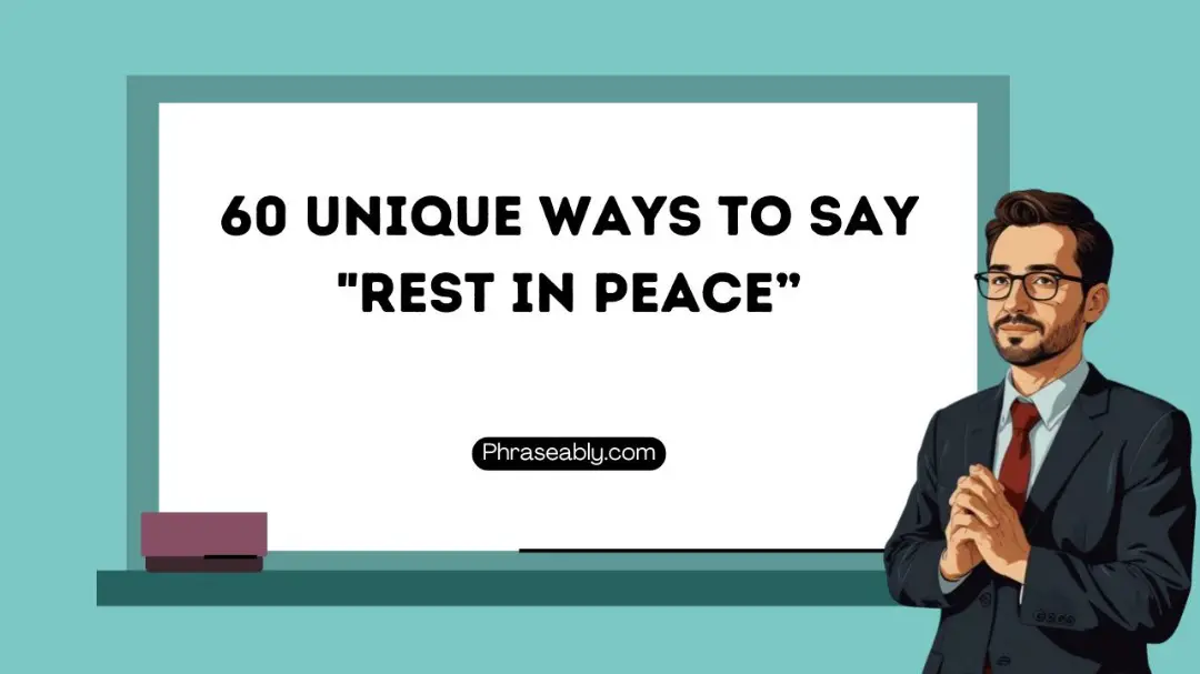 Unique Ways to Say Rest In Peace