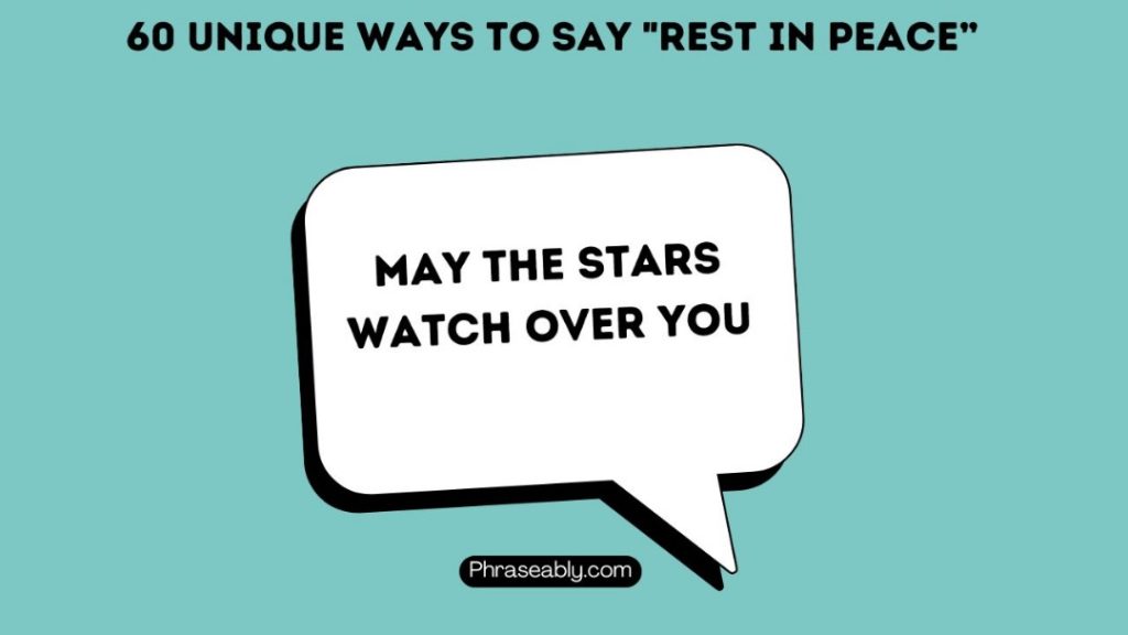 Unique Ways to Say Rest In Peace