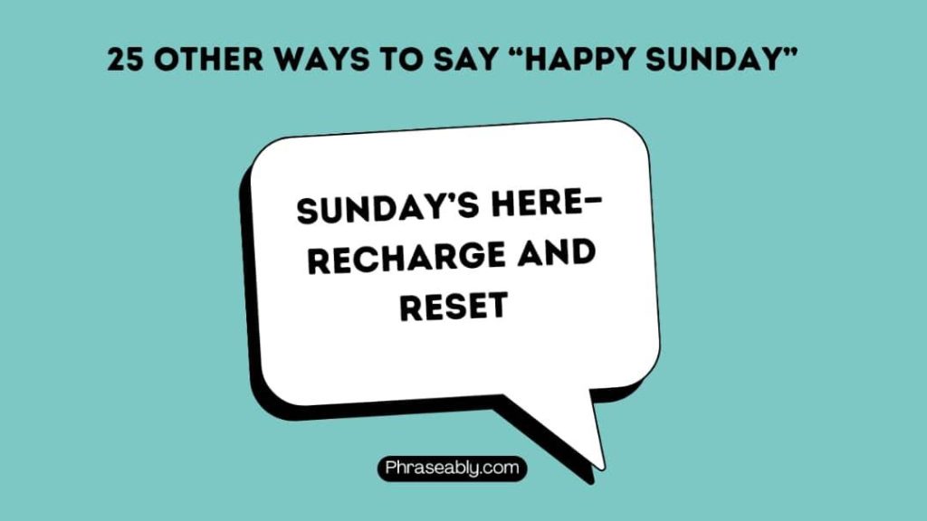 Other Ways to Say Happy Sunday