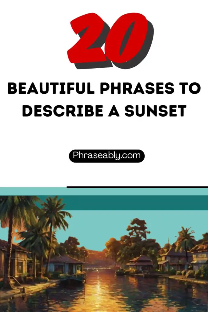 Beautiful Phrases to Describe a Sunset