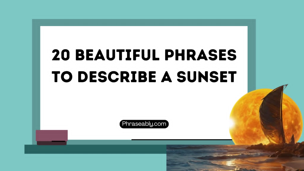 Beautiful Phrases to Describe a Sunset