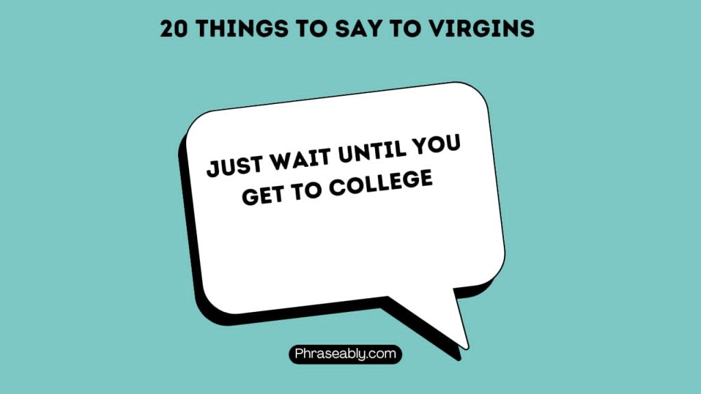 Things to Say to Virgins