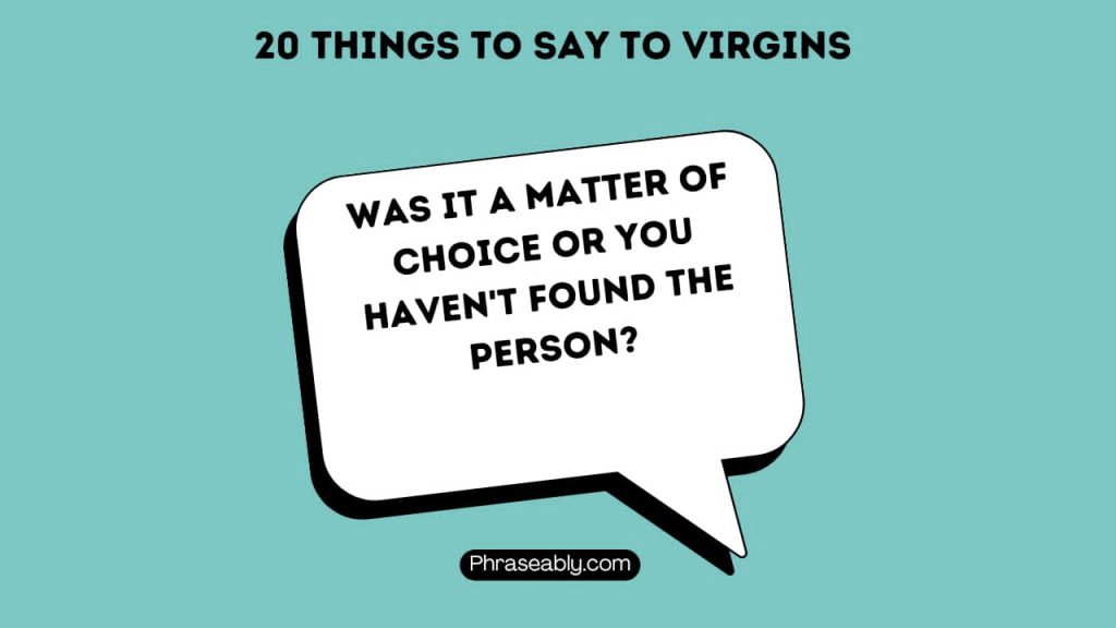 Things to Say to Virgins