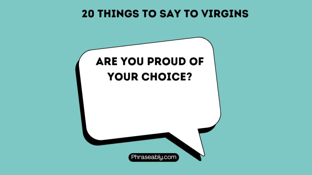 Things to Say to Virgins