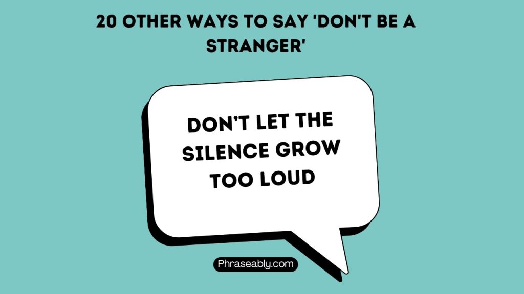 Other Ways to Say Don't Be a Stranger