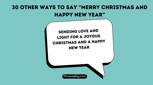 Other Ways to Say Merry Christmas and Happy New Year