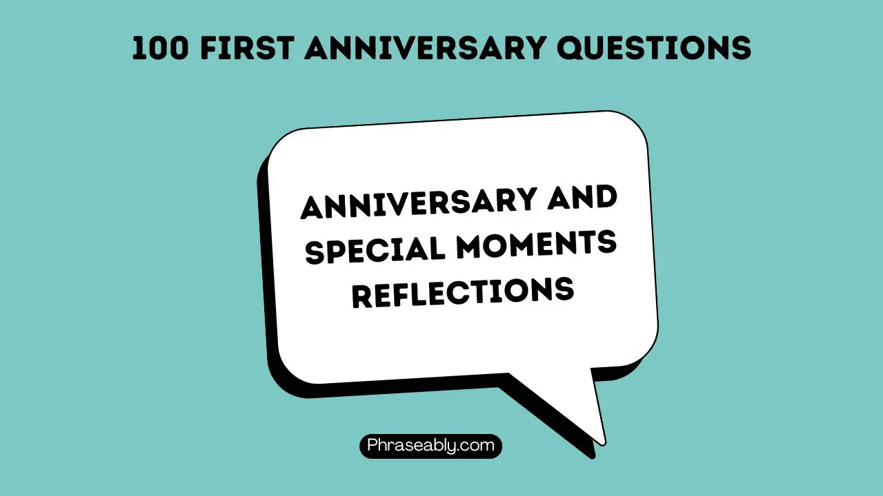 First Anniversary Questions