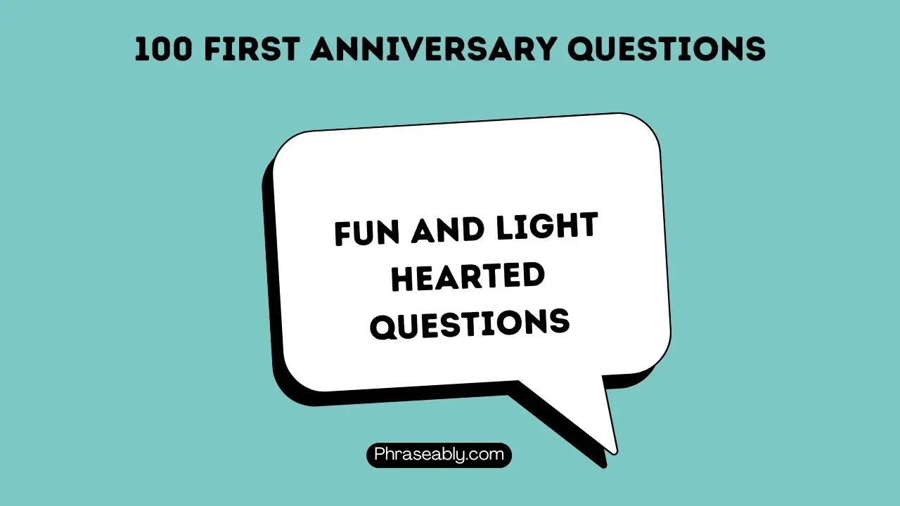 First Anniversary Questions