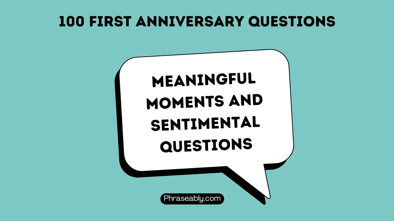 First Anniversary Questions