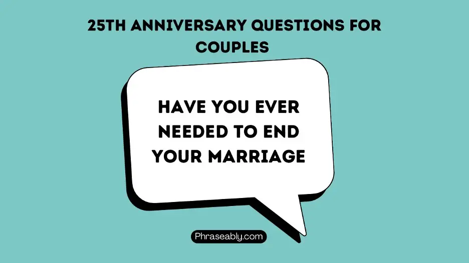 25th Anniversary Questions For Couples