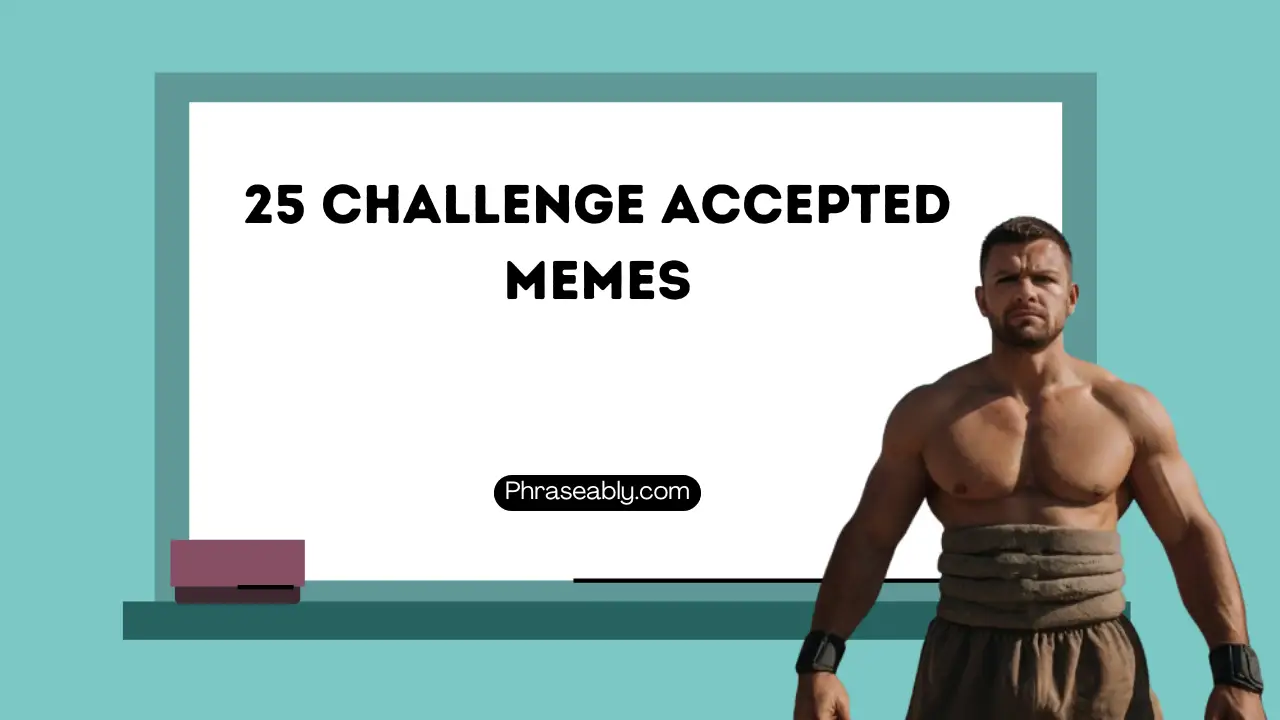 Challenge Accepted Memes